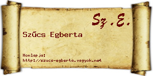 Szűcs Egberta névjegykártya